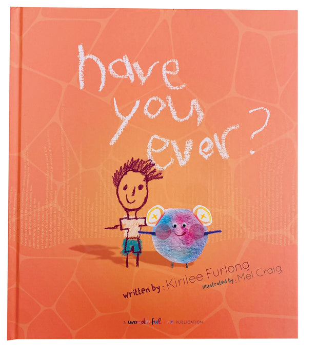 Have you Ever? Hardcover Book